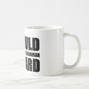 Café "Corregiría taza de su gramática tan difícilmen