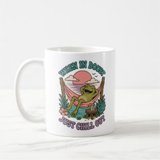 Café Cuando Estés En Dudas Solo Relájate Taza De Rana