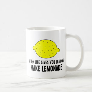 Café Cuando la vida te da limones haz taza de limonada