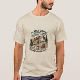 Café de excursión - Camiseta de excursión y aventu