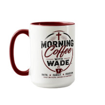 Café de la Mañana con Wade | Salmo 143:8 Taza de F