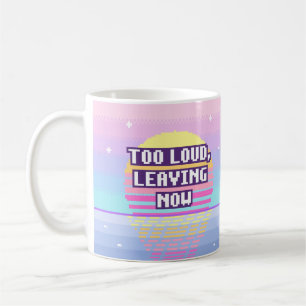 Café Demasiado Alto, Me Voy Ahora Taza De Pixel Neurodi