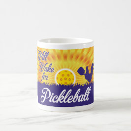 Café "Despertará para taza de Pickleball"