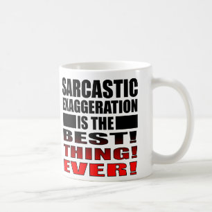 Café Dichos Citas Divertidas de Taza de Exageración Sar
