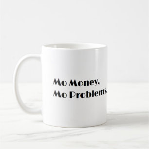 Café Dinero del MES, taza de los problemas del MES