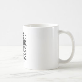 Café Diseño de tipografía inspiradora Taza clásica
