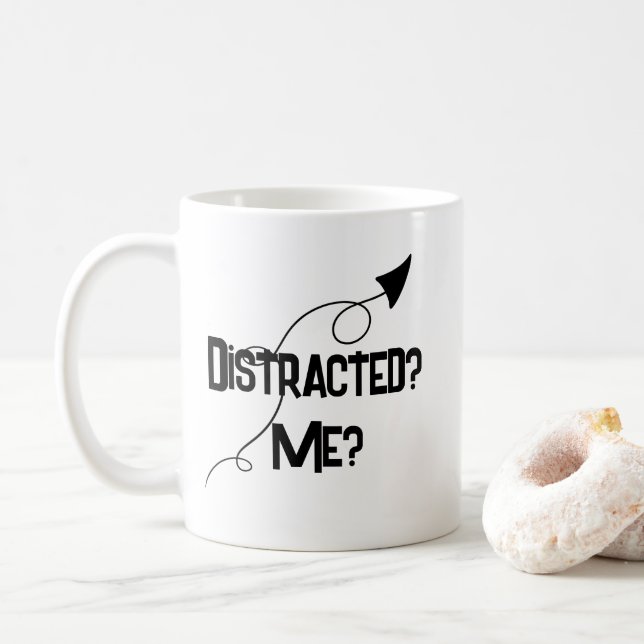 Café ¿Distraído? ¿Yo? Taza divertida de TDAH (Con donut)
