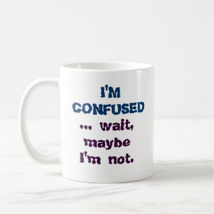 Café Divertido chistoso soy taza confusa de la taza de