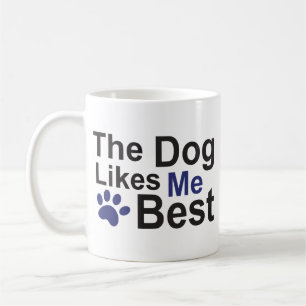 Café El perro tiene gusto de mí la mejor taza