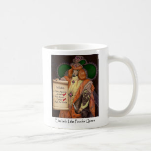 Café Elizabeth I, la taza de la reina de Poodor