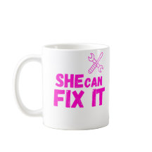 Ella Puede Arreglarlo Diseño de Taza de DIY