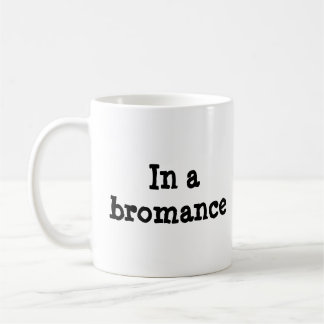 Café "En taza de cerámica de un Bromance"