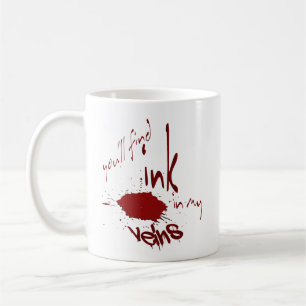Café Encontrarás Tinta en mis Venas - Taza de Cita de E