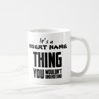 Café Es cosa de a (NOMBRE del PARTE MOVIBLE), taza