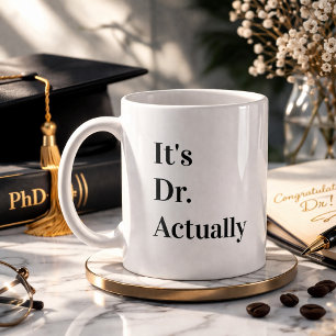 Café Es Dr en realidad Taza de graduación de doctorado