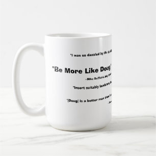 Café Esté más bién la taza de Doug - 2008