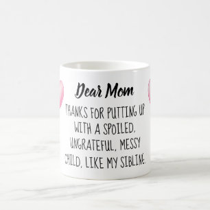 Café Estimada mamá. Taza de la diversión