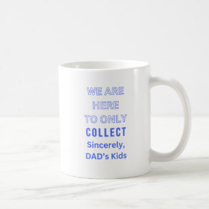 Café Esto es todo lo que teníamos la taza del día de DA