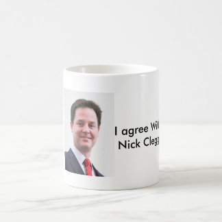 Café Estoy de acuerdo con la taza de Nick Clegg