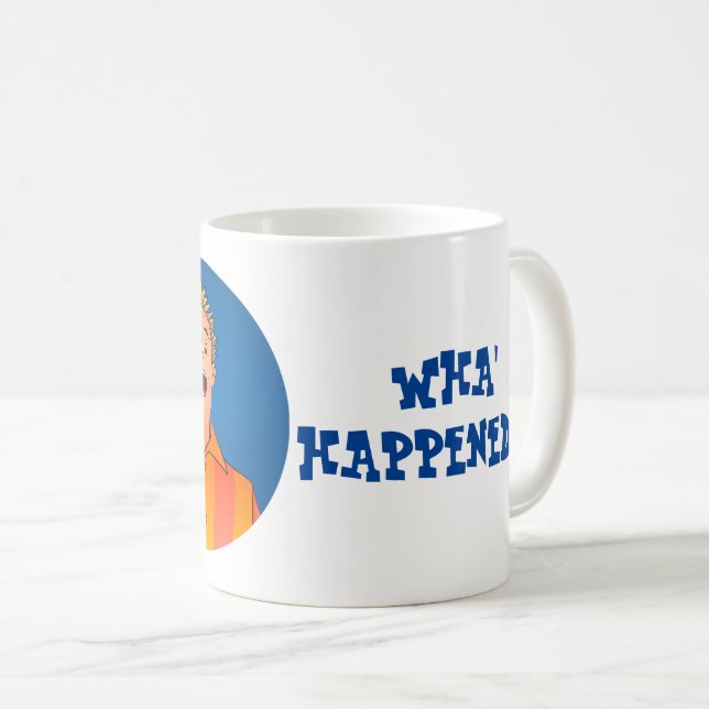 Café ¡Ey! ¡Wha sucedió?! Taza de Fred Willard (Anverso derecho)