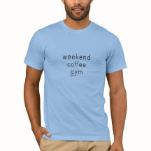 Café fin de semana Gym Word Eslogan Camiseta azul