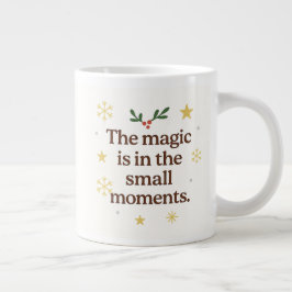 Café Gigante ✨ La Magia está en los Pequeños Momentos – Taza de