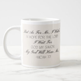 Café Gigante Micah 7:7 Versículo de Esperanza de la Biblia Taza