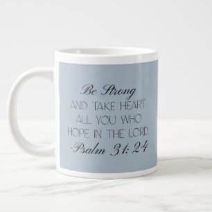 Café Gigante Salmos 31:24 Taza con Versículo de la Biblia de la