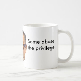 Café Gove abusa de la taza del privilegio - estilo 1