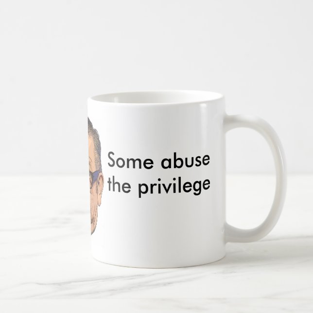 Café Gove abusa de la taza del privilegio - estilo 1 (Derecha)