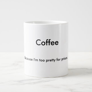 Café Grande Demasiado bonito para la taza de la prisión