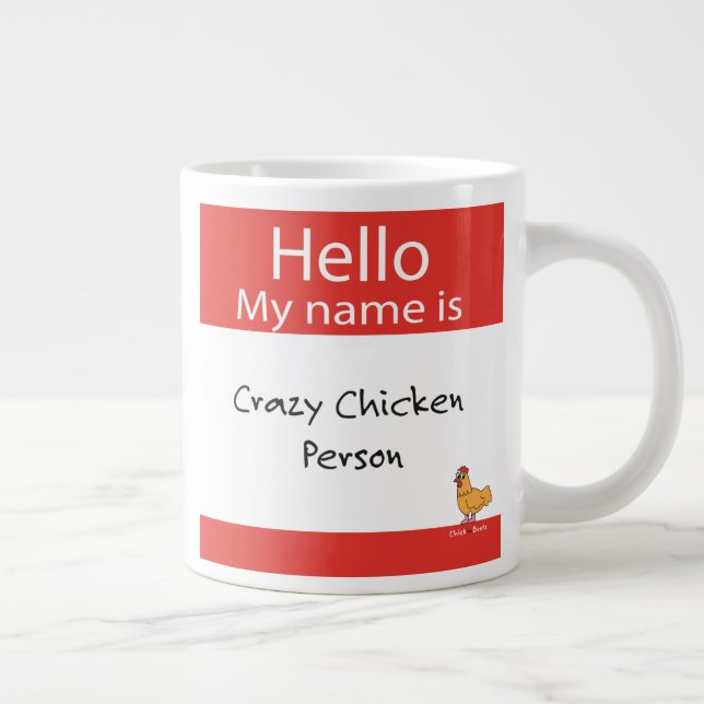 Café Grande Hola mi nombre es persona loca del pollo - taza de (Derecha)