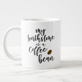 Café Grande Mi Birthstone es una taza del jumbo del grano de