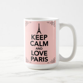 Café Guarde la calma y ame la taza de París