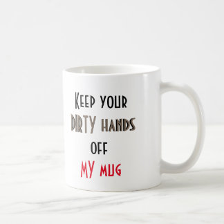 Café Guarde sus manos sucias de mi taza - schnauzer