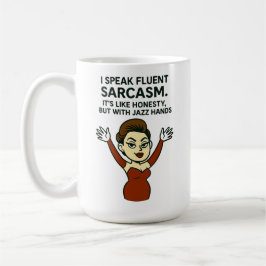 Café Habla Sarcasmo con Fluidez. Taza de Jazz Hands