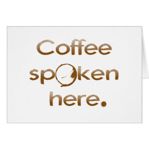 Café hablado aquí