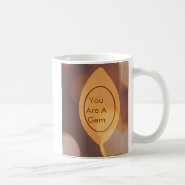 Café Hoja de oro, "usted es una taza de la gema. " (Derecha)