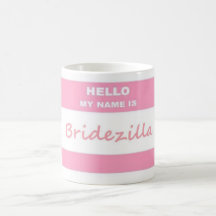 Hola taza de Bridezilla