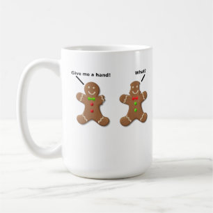 Café Hombres De Jengibre Me Dan Una Mano Taza Divertida