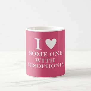 Café ♥ I alguien con la taza de Misophonia - rosa