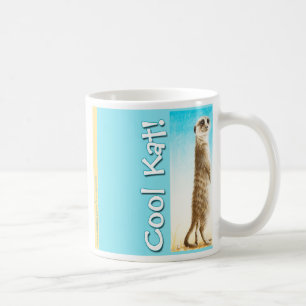 Café "Kat fresco!" Taza de Meerkat