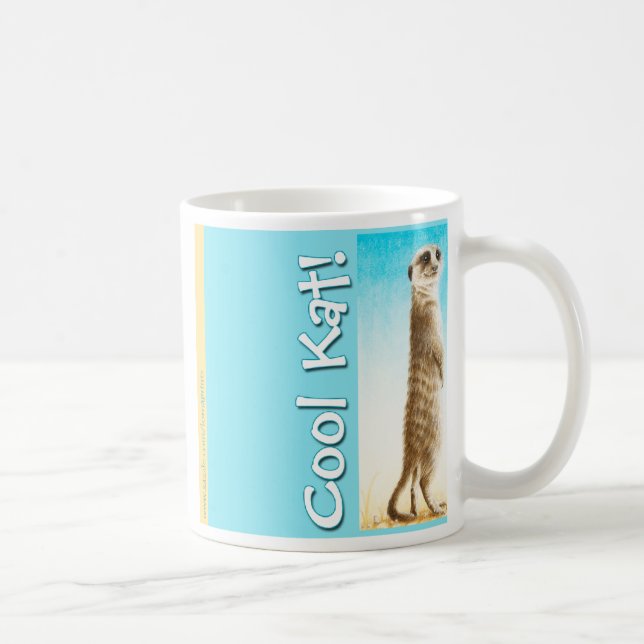 Café "Kat fresco!" Taza de Meerkat (Derecha)