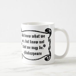 Café La cita de Shakespeare, sabe cuál somos taza