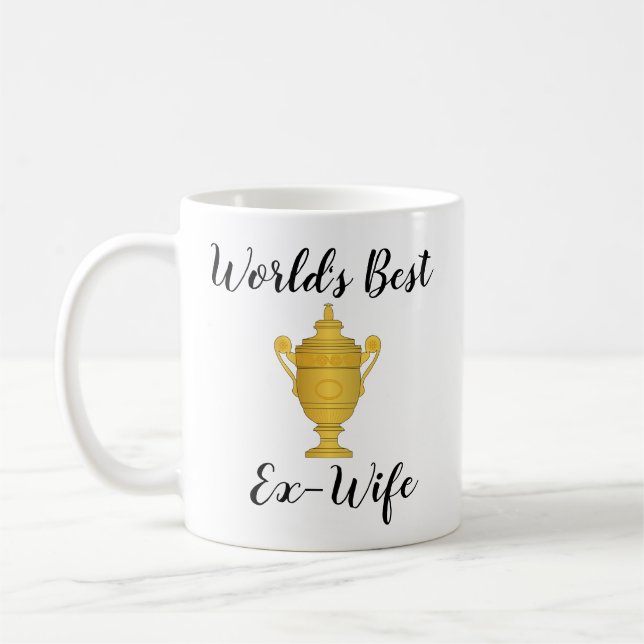 Café La mejor taza de la exmujer del mundo (Izquierda)