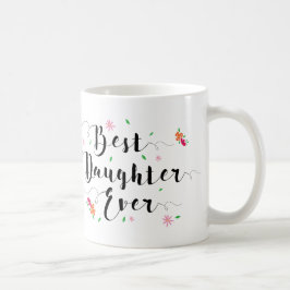 Café La mejor taza de la hija nunca