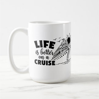 Café la vida es mejor en una taza de crucero