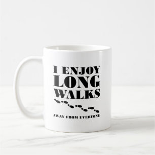 Café Largos paseos lejos de todos Taza divertida