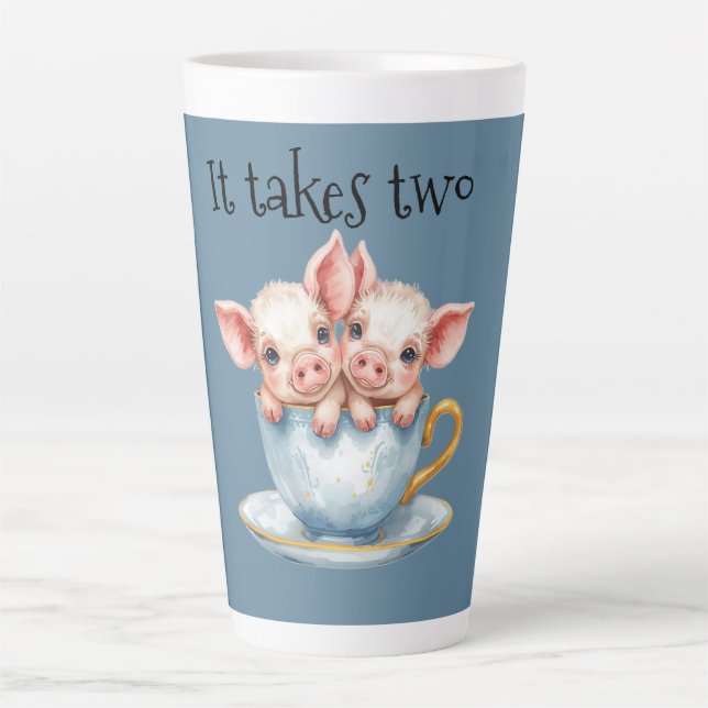 Café Latte Se Necesitan Dos Cerditos de Taza de Té (Anverso)
