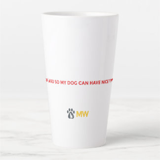 Café Latte Taza divertida para amantes de perros - Trabajo du
